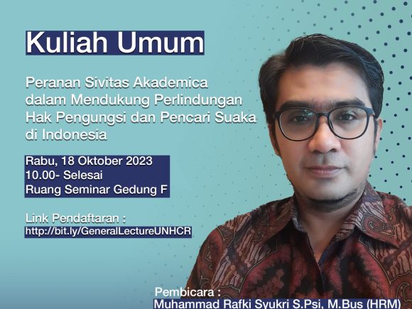 How Role of Academia in Supporting the Protection of Refugee and Asylum Seeker Rights in Indonesia, a Representative from UNHCR Jakarta Delivered a Public Lecture at the Department of International Relations