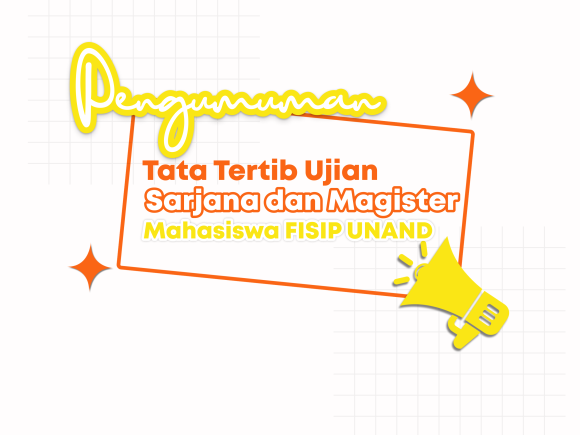 Tata Tertib Peserta Ujian Sarjana dan Pascasarjana Di Lingkungan FISIP UNAND (edaran)