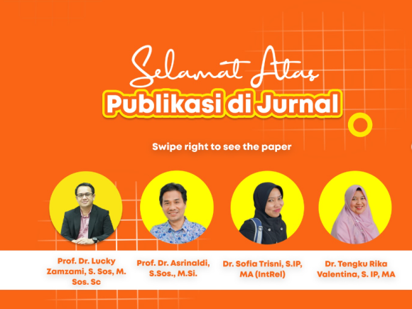 Selamat atas Publikasi di Jurnal Internasional Bereputasi: Kontribusi Dosen FISIP UNAND di Tingkat Global