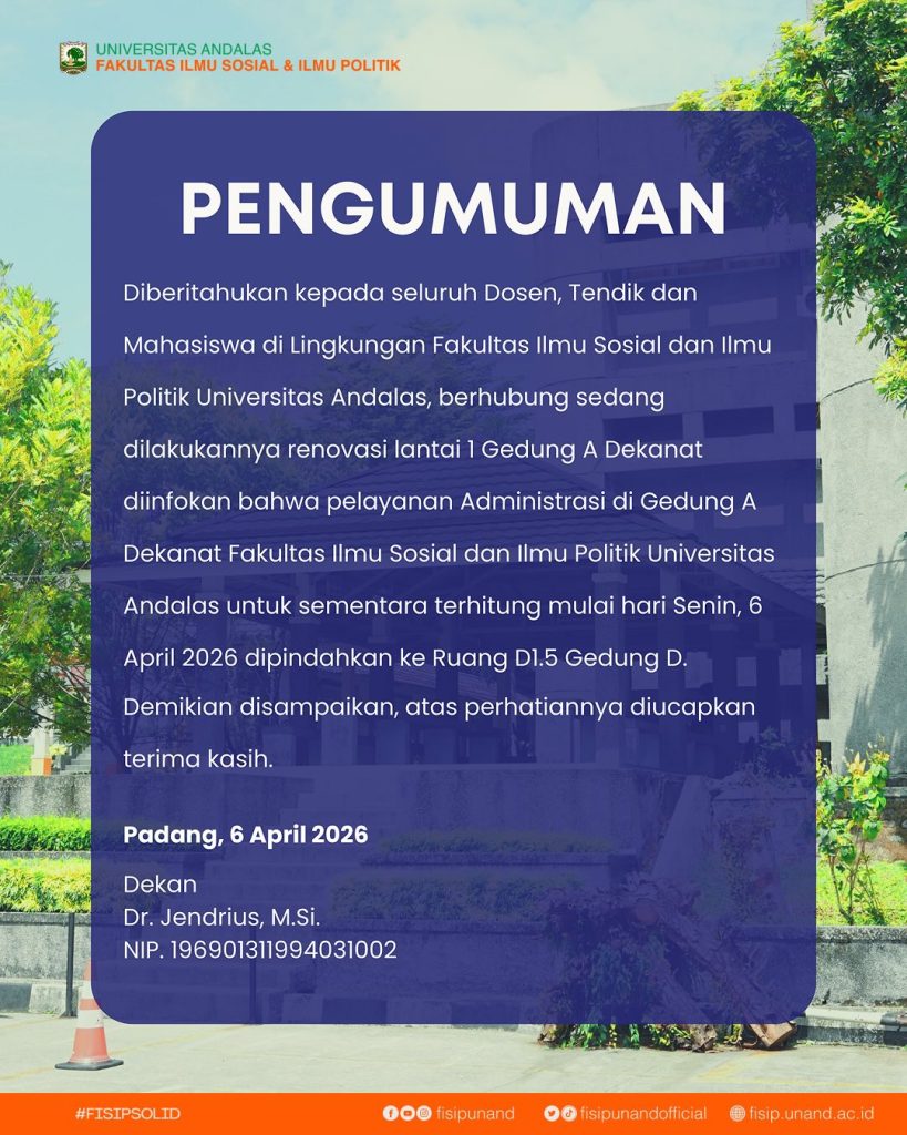 Pengumuman Pemindahan Sementara Layanan Administrasi Dekanat FISIP Universitas Andalas