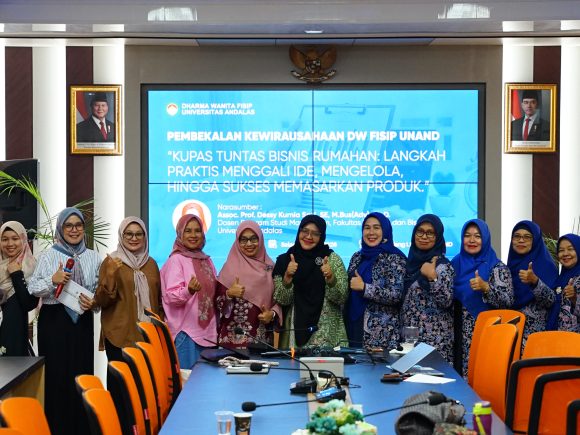 Dharma Wanita FISIP Universitas Andalas Gelar Pembekalan Kewirausahaan, Dorong Pengembangan Bisnis Rumahan yang Berkelanjutan